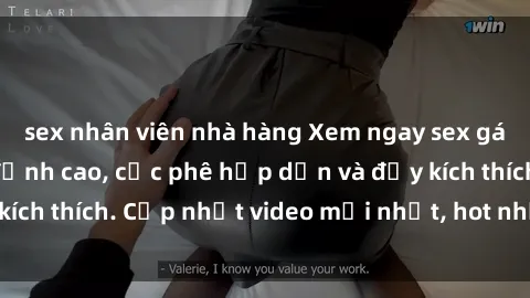 sex nhân viên nhà hàng Xem ngay sex gái Việt không che đỉnh cao, cực phê hấp dẫn và đầy kích thích. Cập nhật video mới nhất, hot nhất mỗi ngày.