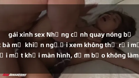 gái xinh sex Những cảnh quay nóng bỏng trong phim sex bà mẹ khiến người xem không thể rời mắt khỏi màn hình, đảm bảo không làm bạn thất vọng!
