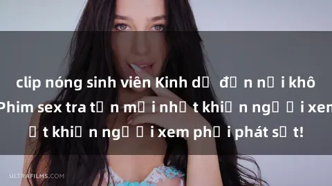 clip nóng sinh viên Kinh dị đến nỗi không thể tin nổi: Phim sex tra tấn mới nhất khiến người xem phải phát sốt!